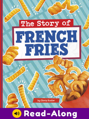 cover image of The Story of French Fries